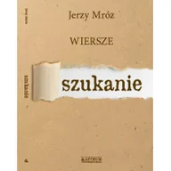 Poezja - Mróz Jerzy Szukanie, Wiersze - miniaturka - grafika 1