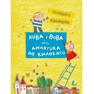 Baśnie, bajki, legendy - KUBA I BUBA CZYLI AWANTURA DO KWADRATU WYD. 16 - Grzegorz Kasdepke - miniaturka - grafika 1