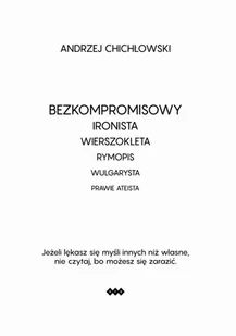 Warszawska Firma Wydawnicza Bezkompromisowy Ironista Wierszokleta - Poezja - miniaturka - grafika 1