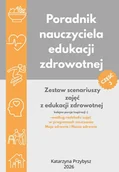 E-booki - poradniki - Poradnik nauczyciela edukacji zdrowotnej. Część 3 - miniaturka - grafika 1