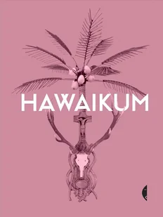 Hawaikum - Historia świata - miniaturka - grafika 1