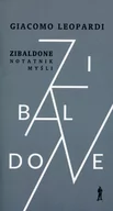 Powieści - ZIBALDONE NOTATNIK MYŚLI WYBÓR GIACOMO LEOPARDI - miniaturka - grafika 1