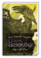 Literatura popularno naukowa dla młodzieży - Cienie smoków. Kroniki Imaginarium Geographica. Tom 4 - miniaturka - grafika 1