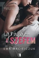 Literatura obyczajowa - Igrajac z szefem - miniaturka - grafika 1