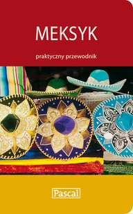 Praktyczny przewodnik. Meksyk - Przewodniki - miniaturka - grafika 1