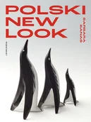 Książki o kulturze i sztuce - Polski new look - miniaturka - grafika 1