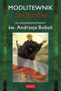 Modlitewnik Za Ojczyznę Nowa - Religia i religioznawstwo - miniaturka - grafika 2