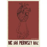 Poezja - Nic jak pierwszy raz - miniaturka - grafika 1