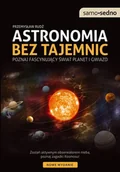 Fizyka i astronomia - Samo Sedno Astronomia bez tajemnic - Przemysław Rudź - miniaturka - grafika 1