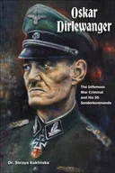 Biografie i autobiografie - Oskar Dirlewanger - Soraya Kuklińska - książka - miniaturka - grafika 1