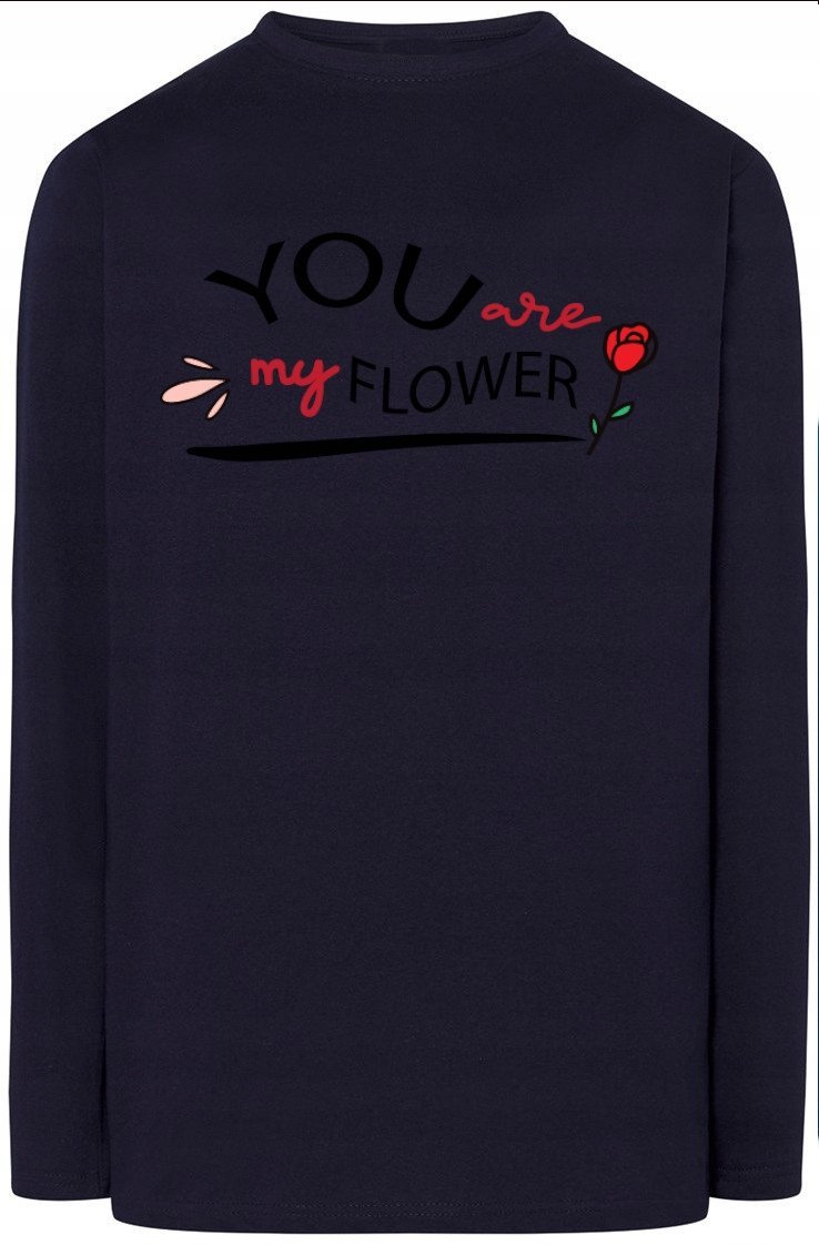 You Are My Flower Bluza Longsleeve Modna r.S