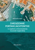 Ekonomia - Zarządzanie portami jachtowymi w aspekcie zrównoważonej turystyki żeglarskiej - miniaturka - grafika 1
