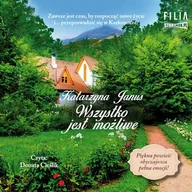 Audiobooki - literatura piękna - Wszystko jest możliwe Katarzyna Janus - miniaturka - grafika 1