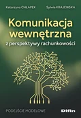 Ekonomia - Komunikacja wewnętrzna z perspektywy rachunkowości - Chłapek Katarzyna Krajewska Sylwia - książka - miniaturka - grafika 1