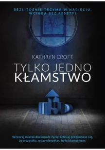 Tylko jedno kłamstwo Wersja kieszonkowa - Kryminały - miniaturka - grafika 1