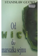 Biografie i autobiografie - Od wici do marszałka Sejmu - miniaturka - grafika 1