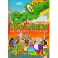 Baśnie, bajki, legendy - Smok Wawelski Legenda polska - Izabela Jędraszek - miniaturka - grafika 1