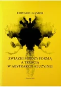 Książki o kulturze i sztuce - Związki między formą a treścią - miniaturka - grafika 1
