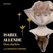 Audiobooki - literatura piękna - Dom duchów Isabel Allende - miniaturka - grafika 1