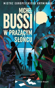 Świat Książki W prażącym słońcu LIT-41425 - Powieści sensacyjne - miniaturka - grafika 1