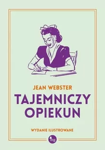 MG Tajemniczy opiekun - Jean Webster - Powieści - miniaturka - grafika 1