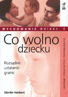 Co wolno dziecku - Miłość, seks, związki - miniaturka - grafika 1