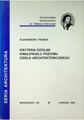 Książki o kulturze i sztuce - Kryteria ogólne kwalifikacji poziomu dzieła architektonicznego - miniaturka - grafika 1