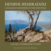 Książki o kulturze i sztuce - Henryk Siemiradzki. Catalogue Raisonné of the Paintings, Vol. 3. Siemiradzki Studies - Opracowanie zbiorowe - miniaturka - grafika 1