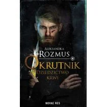 Rozmus Aleksandra Okrutnik Dziedzictwo krwi - Fantasy - miniaturka - grafika 1