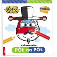 Powieści i opowiadania - praca zbiorowa Super Wings. Kolorowanka pół na pół - miniaturka - grafika 1