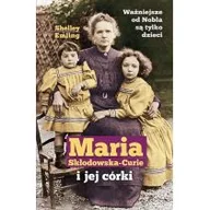 Pamiętniki, dzienniki, listy - Maria Skłodowska- Curie i jej córki - miniaturka - grafika 1