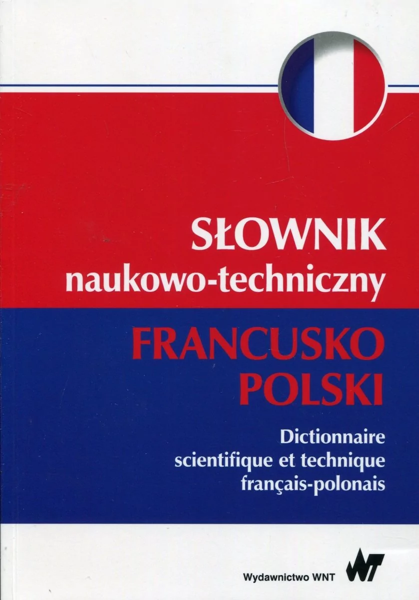 Słownik naukowo-techniczny francusko-polski - Sabina Janicka, Jan Szarski