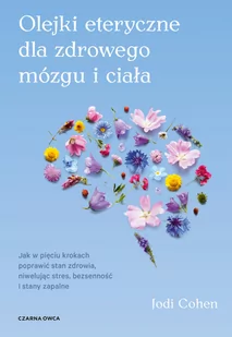 Czarna Owca Olejki eteryczne dla zdrowego mózgu - Poradniki hobbystyczne - miniaturka - grafika 1