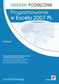 Aplikacje biurowe - Programowanie w Excelu 2007 PL. Niebieski podręcznik - miniaturka - grafika 1