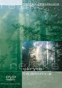 Kolekcja relaksacyjna - Ukryta tajemnica - Pozostałe filmy DVD - miniaturka - grafika 1