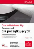 Systemy operacyjne i oprogramowanie - Oracle Database 11g. Przewodnik dla początkujących - miniaturka - grafika 1