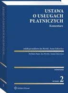 Prawo - Wolters Kluwer Ustawa o usługach płatniczych. Komentarz Bajor Barbara, Byrski Jan, Zalcewicz Anna - miniaturka - grafika 1