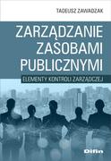 Poradniki hobbystyczne - Difin Zarządzanie zasobami publicznymi. Elementy kontroli zarządczej Tadeusz Zawadzak - miniaturka - grafika 1