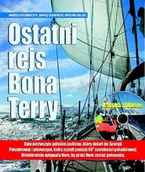 Felietony i reportaże - Ostatni rejs Bona Terry - miniaturka - grafika 1