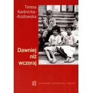 Pamiętniki, dzienniki, listy - Arcana Dawniej niż wczoraj Teresa Karśnicka-Kozłowska - miniaturka - grafika 1