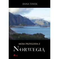 Poligraf Moja przygoda z Norwegią - Anna Siwek