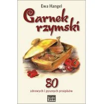 Studio Emka Garnek rzymski. 80 zdrowych i pysznych przepisów - Książki kucharskie - miniaturka - grafika 1