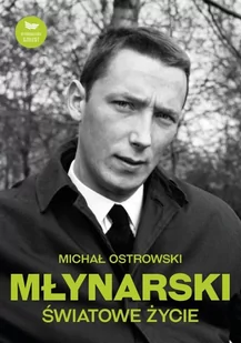 Młynarski. Światowe życie - E-booki - biografie - miniaturka - grafika 1
