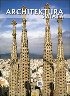 Architektura Świata - Albumy krajoznawcze - miniaturka - grafika 1