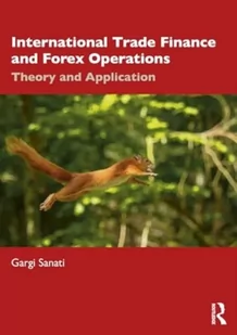 International Trade Finance and Forex Operations - Książki obcojęzyczne o biznesie i marketingu - miniaturka - grafika 1