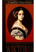 Biografie i autobiografie - Jej Wysokość Królowa Wiktoria - miniaturka - grafika 1
