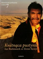 Wywiady - Kwitnąca pustynia. Jan Budziaszek w Ziemi Świętej. Dzienniczek perkusisty numer 7 - miniaturka - grafika 1