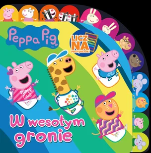 Peppa Pig Licz na Przyjaciół W wesołym gronie. - Felietony i reportaże - miniaturka - grafika 2