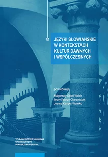 Języki słowiańskie w kontekstach kultur dawnych i współczesnych - Filologia i językoznawstwo - miniaturka - grafika 1