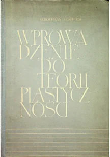 Wprowadzenie do teorii plastyczności - Fizyka i astronomia - miniaturka - grafika 1